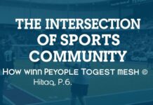The Intersection of Sports and Community: How Events Bring Us Together The Intersection of Sports and Community: How Events Bring People Together