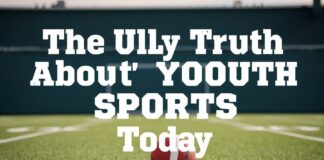 The Ugly Truth About Youth Sports Today The Ugly Truth About Youth Sports Today